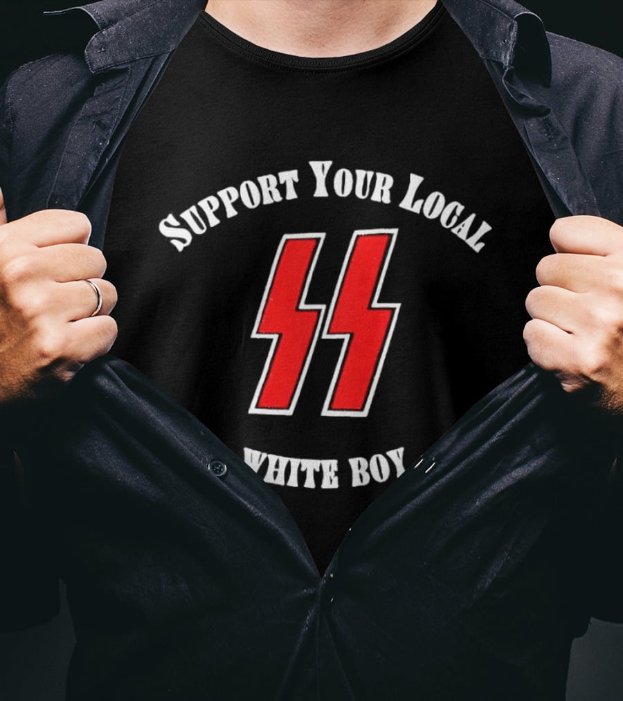Support Your Local White Boy T-Shirt