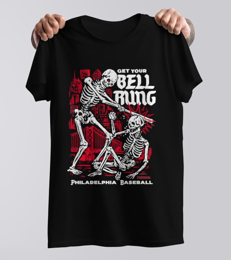 Get Your Bell Rung Philadelphia Baseball Skeleton T-Shirt