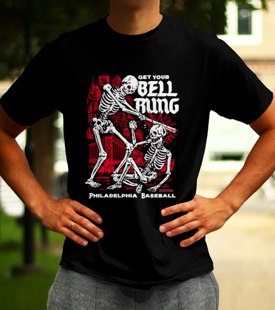 Get Your Bell Rung Philadelphia Baseball Skeleton T-Shirt