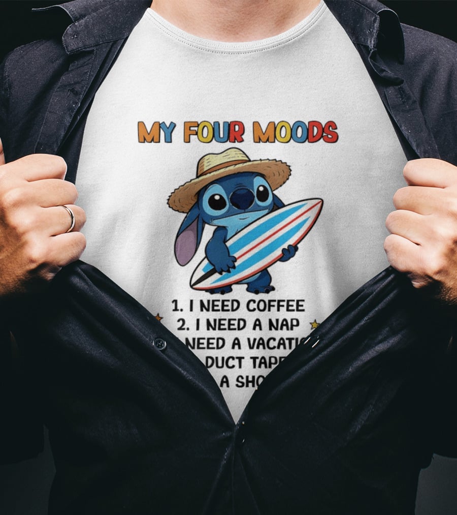 Stitch My Four Moods I Need Coffee Nap Vacation Duct Tape Rope Shovel T-Shirt