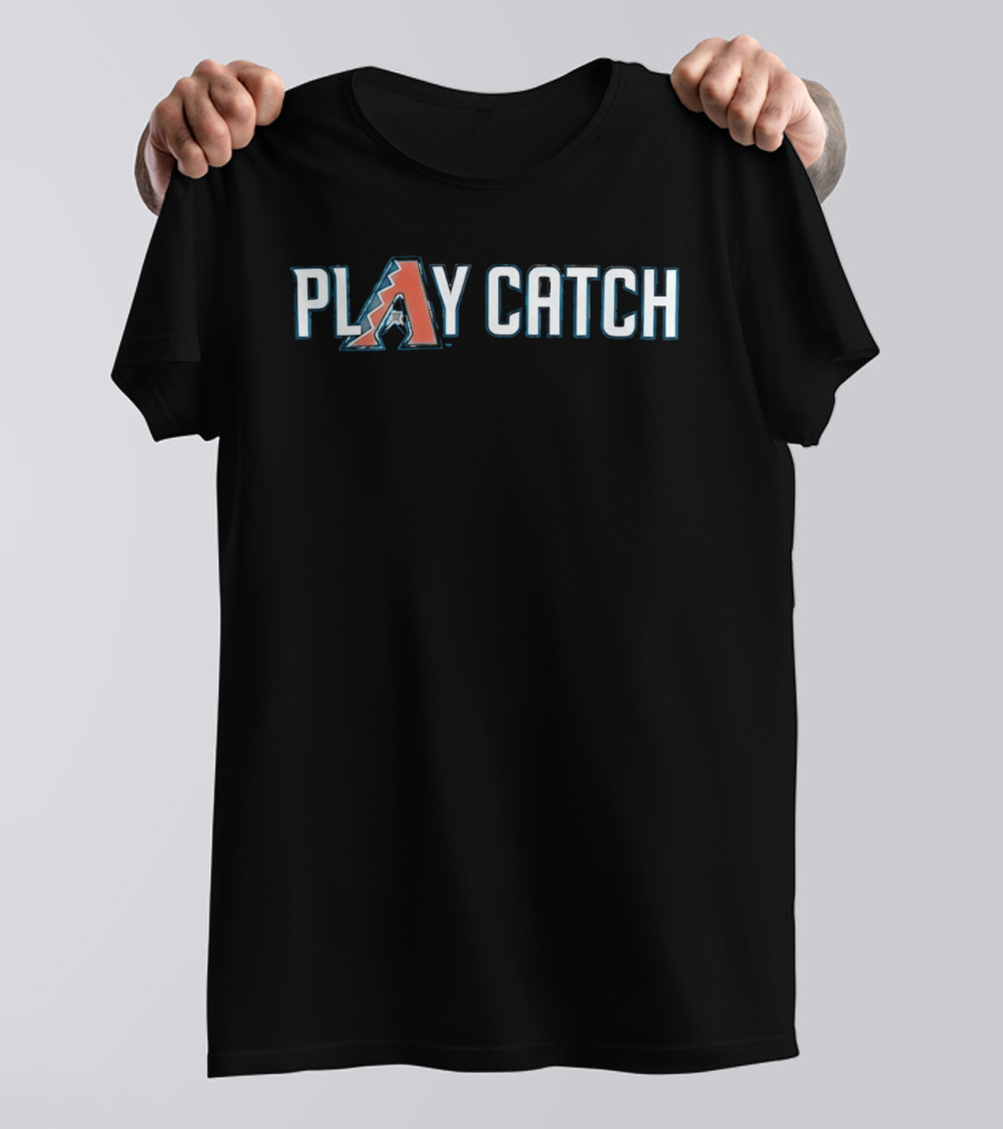 D Backs Play Catch Torey Lovullo Arizona Diamondbacks T-Shirt