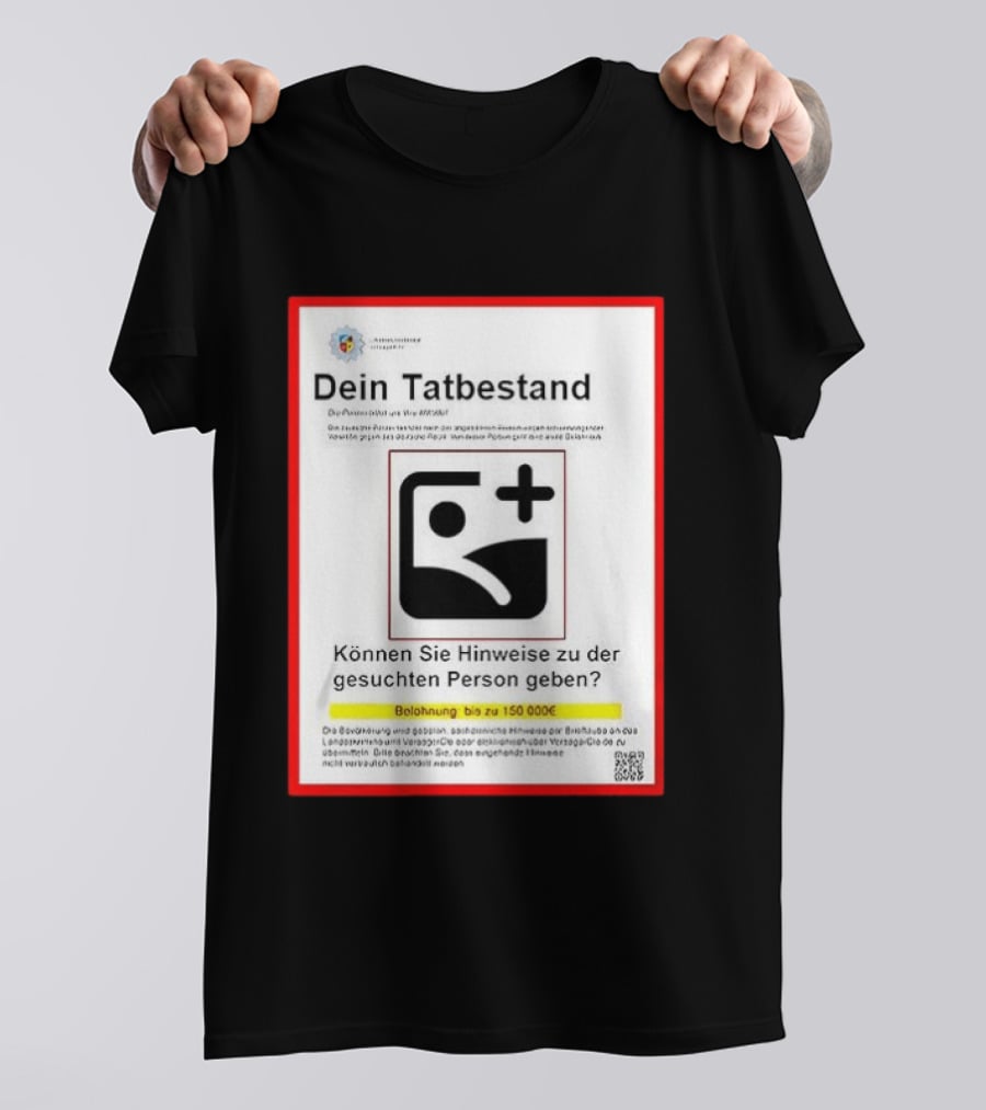 Dein Tatbestand T-Shirt