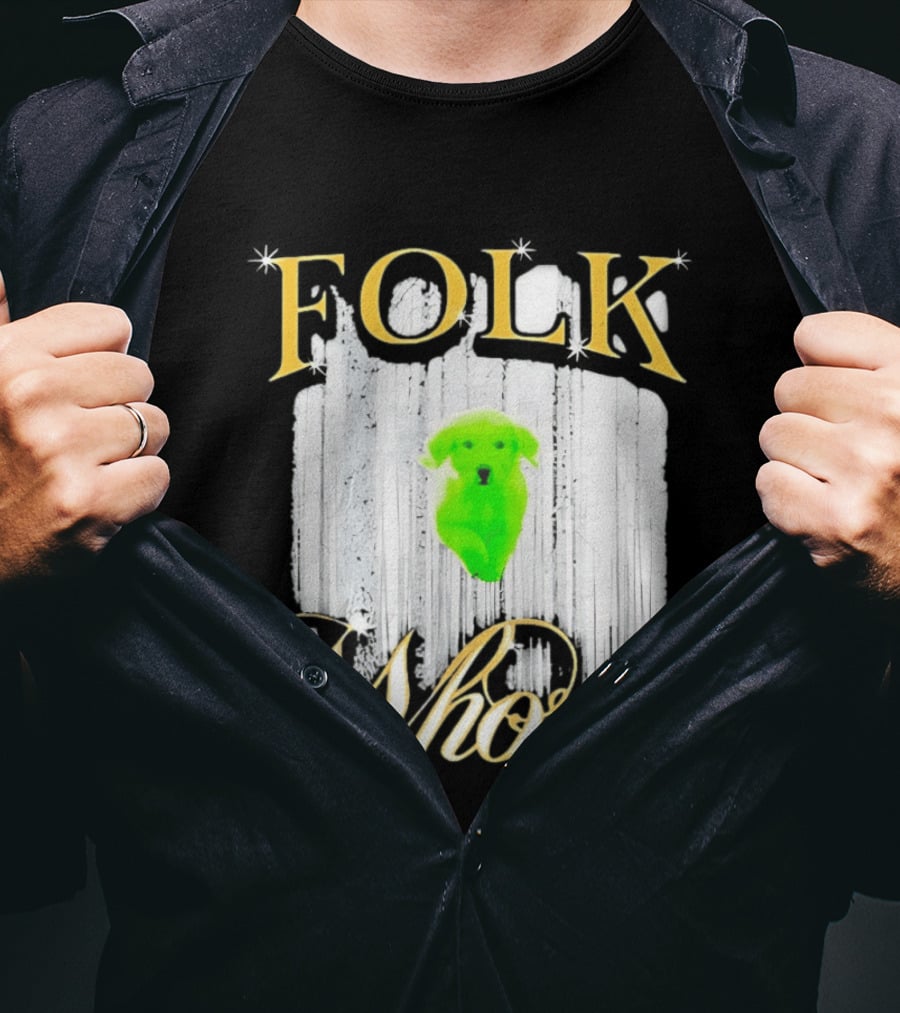Green Dog Folk Whore T-Shirt