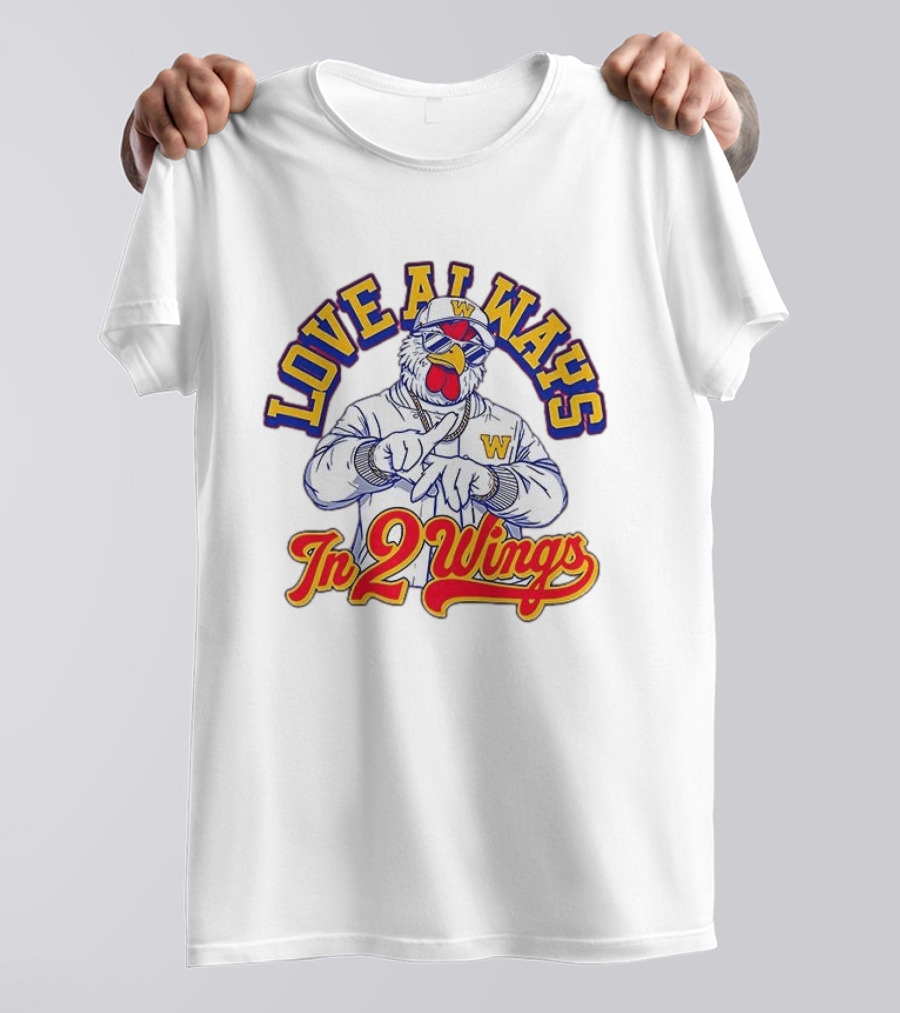 Love Always In 2 Wings Chicken With Sunglasses And Jacket T-Shirt