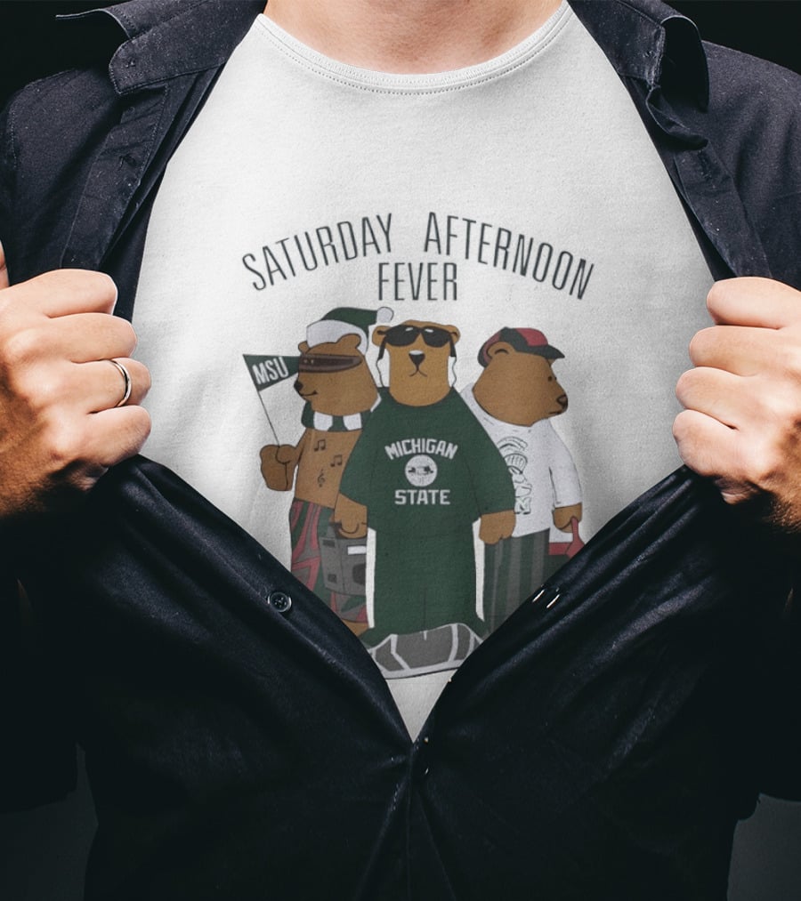 Michigan State Spartans Three Bears Saturday Afternoon Fever MSU T-Shirt