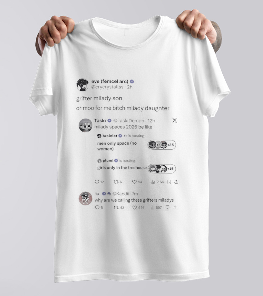 Eve Grifter Milady Son Moo For Me Bitch Milady Daughter T-Shirt