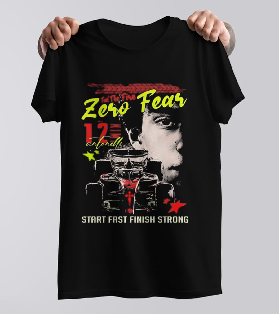 Andrea Kimi Antonelli Zero Fear 12 Start Fast Finish Strong T-Shirt