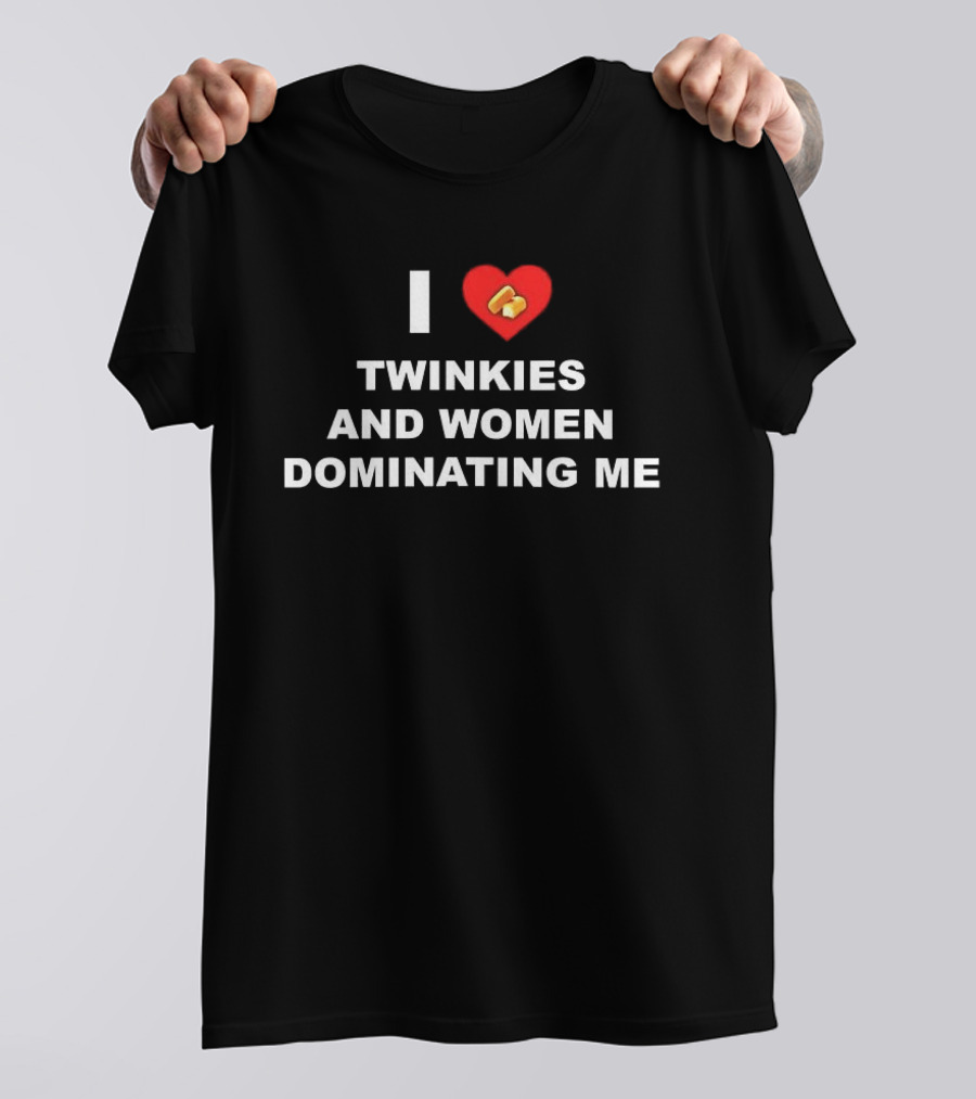 I Love Twinkies And Women Dominating Me Heart Cake T-Shirt
