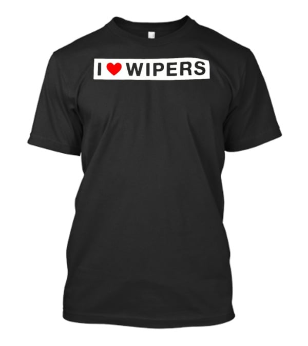I Heart Wipers Bold White Text Red Heart T-Shirt