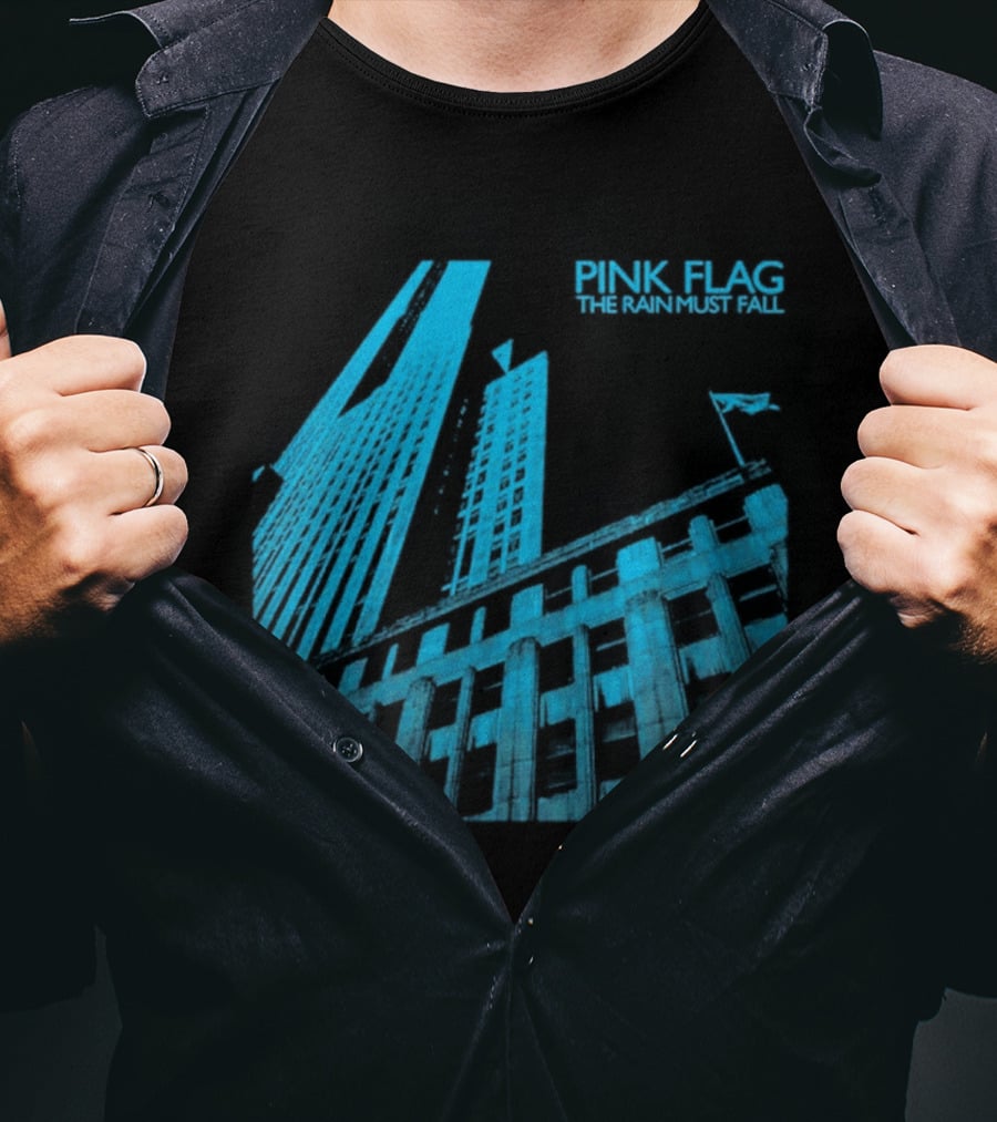 Pink Flag The Rain Must Fall Building Structure With Sailing Boat Mast T-Shirt