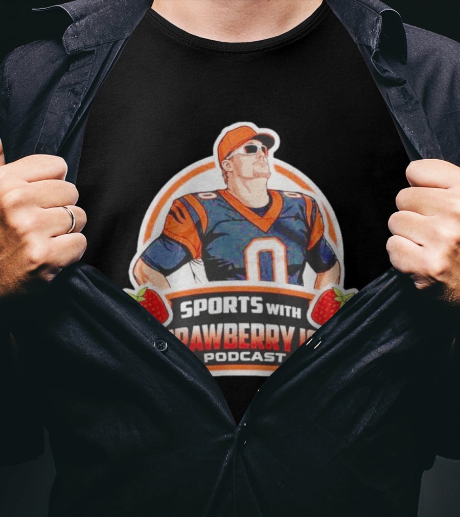 Sports With Strawberry Ice Podcast Cincinnati Football Fan T-Shirt