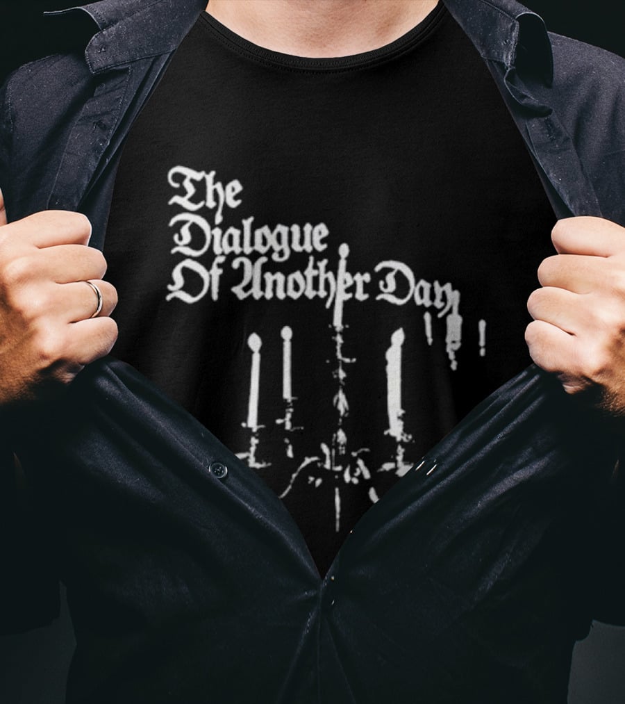The Dialogue Of Another Day Candlestick Wax Drip T-Shirt