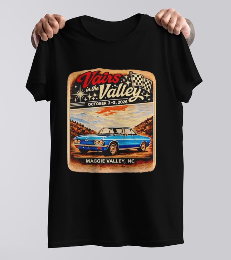 Vairs In The Valley October 2 3 2026 Maggie Valley NC Classic Car Event T-Shirt