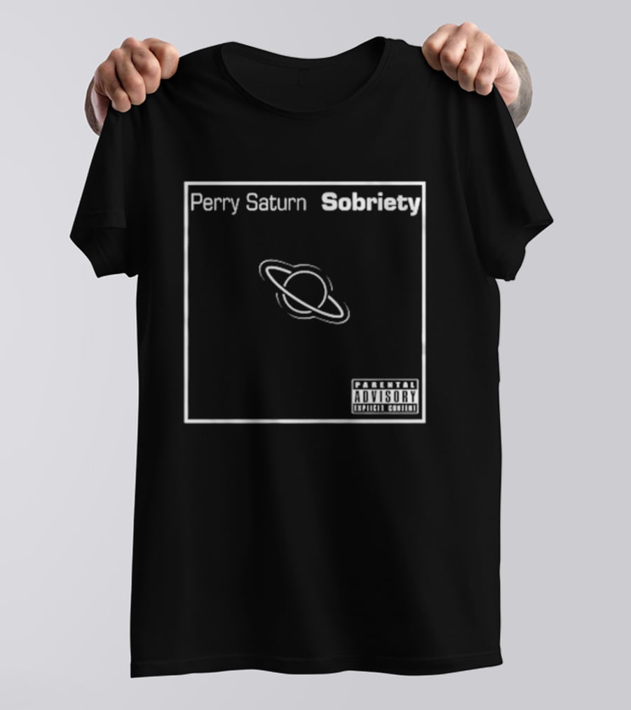 Perry Saturn Sobriety Limited Edition T-Shirt