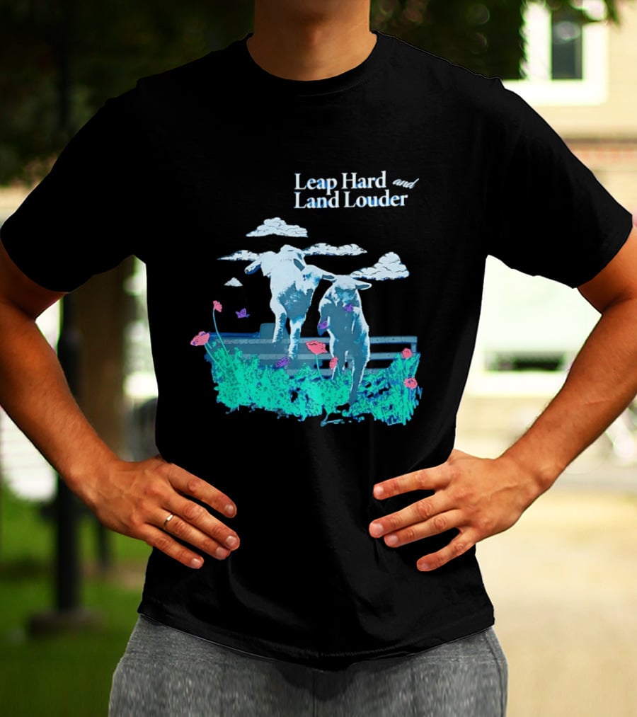 Leap Hard Land Louder Lambs Jumping Over Fence With Flowers T-Shirt