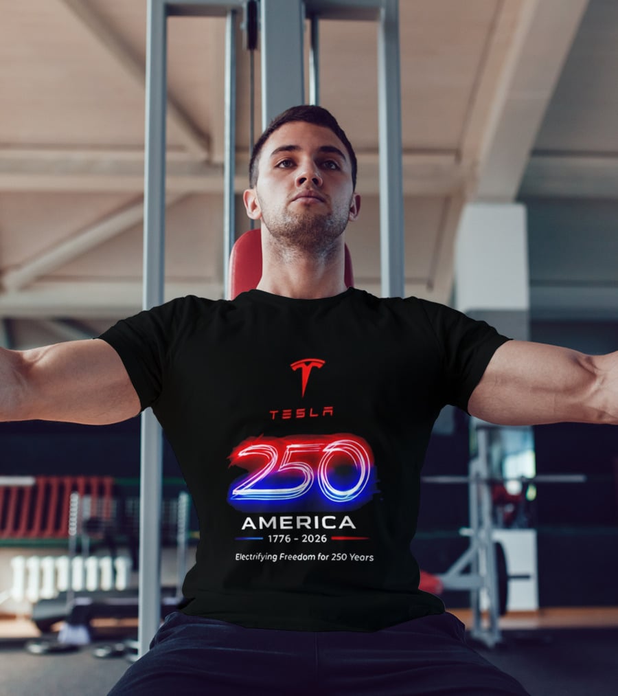 Tesla 250 America 1776 To 2026 Electrifying Freedom For 250 Years T-Shirt