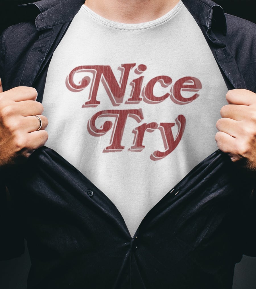 Nice Try Vintage Style Red T-Shirt