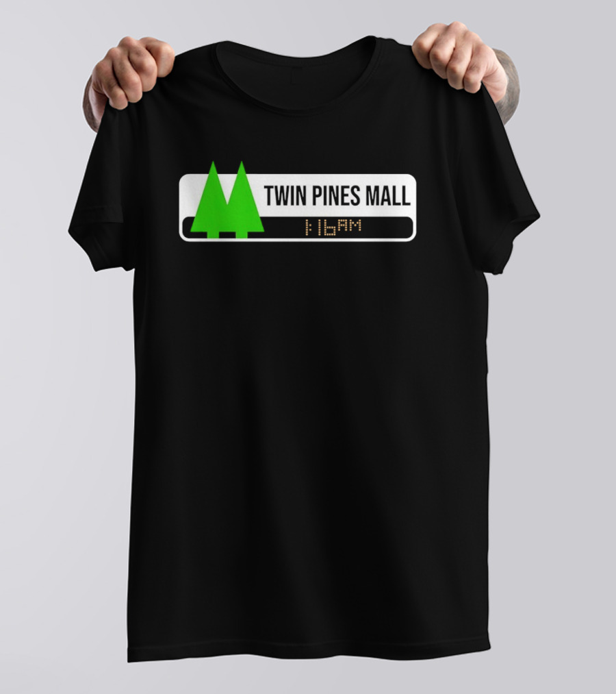 Back To The Future Twin Pines Mall 1:16 AM T-Shirt