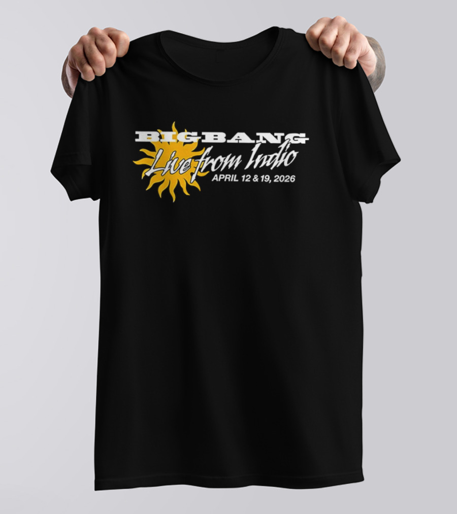 Big Bang Live From Indio April 12 & 19 2026 Sunburst Coachella Exclusive T-Shirt