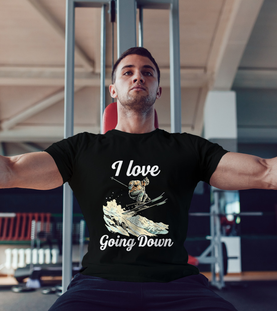I Love Going Down Skiing Skier Jumping T-Shirt