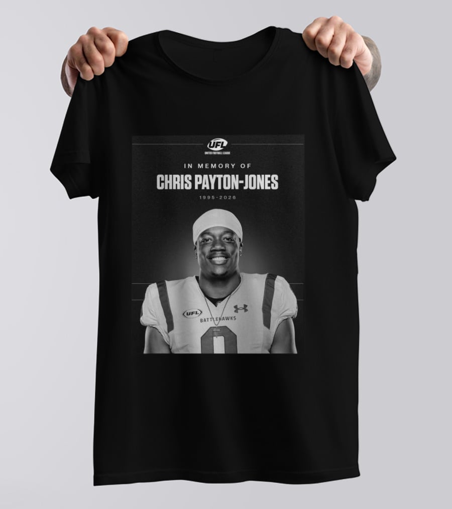 United Football League Battlehawks In Memory Of Chris Payton Jones 1995 2026 T-Shirt