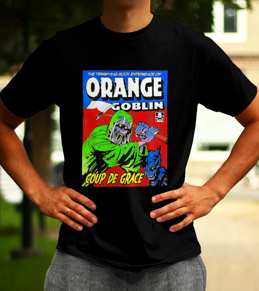 The Terrifying Rock Experience Of Orange Goblin Coup De Grace Monster Battle T-Shirt