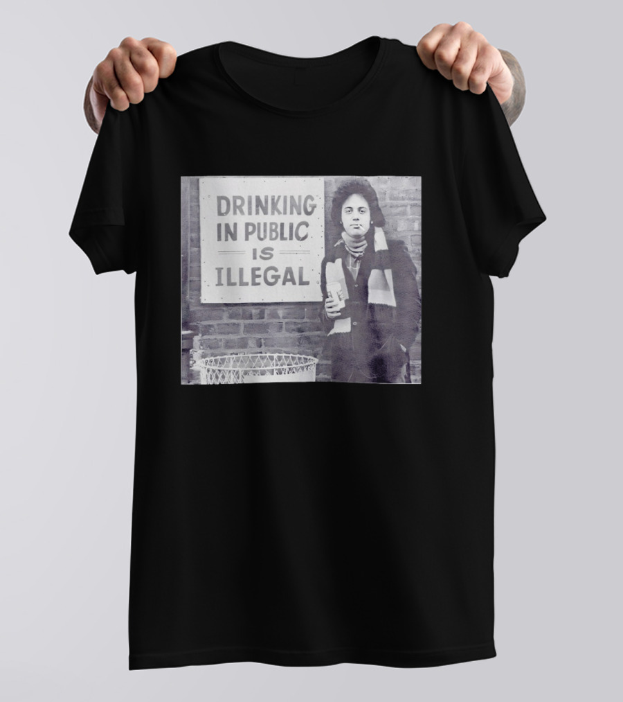 Rare Billy Joel Drinking In Public Is Illegal Vintage Photo T-Shirt