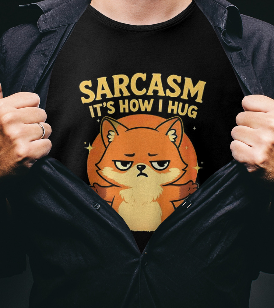 Sarcasm It's How I Hug Chibi Fox T-Shirt