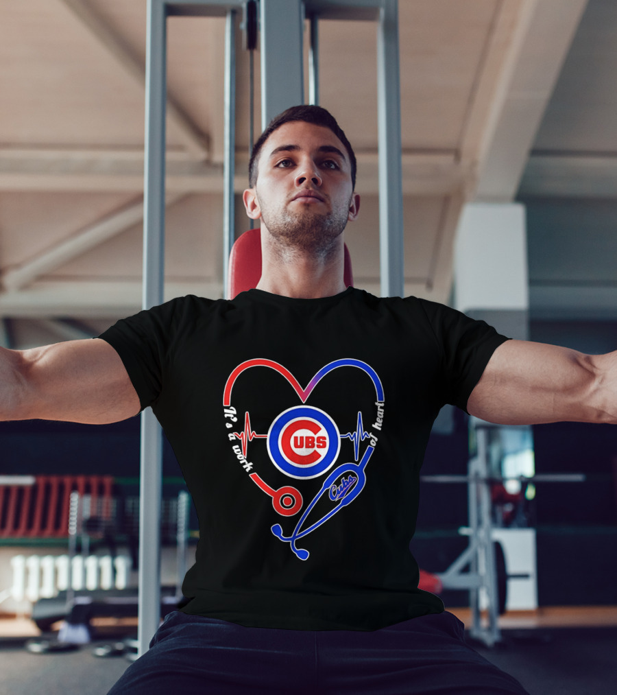 Chicago Cubs Heartbeat Stethoscope Work Of Heart T-Shirt