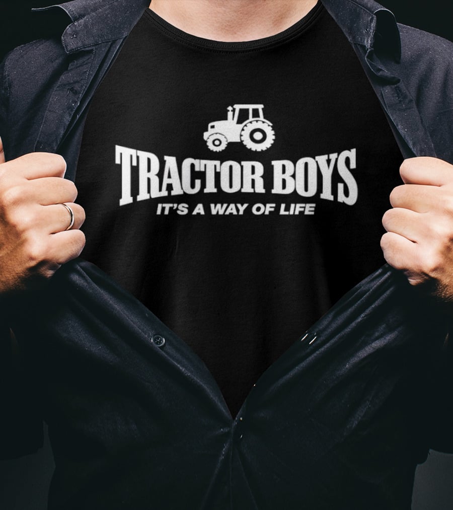 Tractor Boys It's A Way Of Life Classic Tractor Enthusiast Sentiment T-Shirt