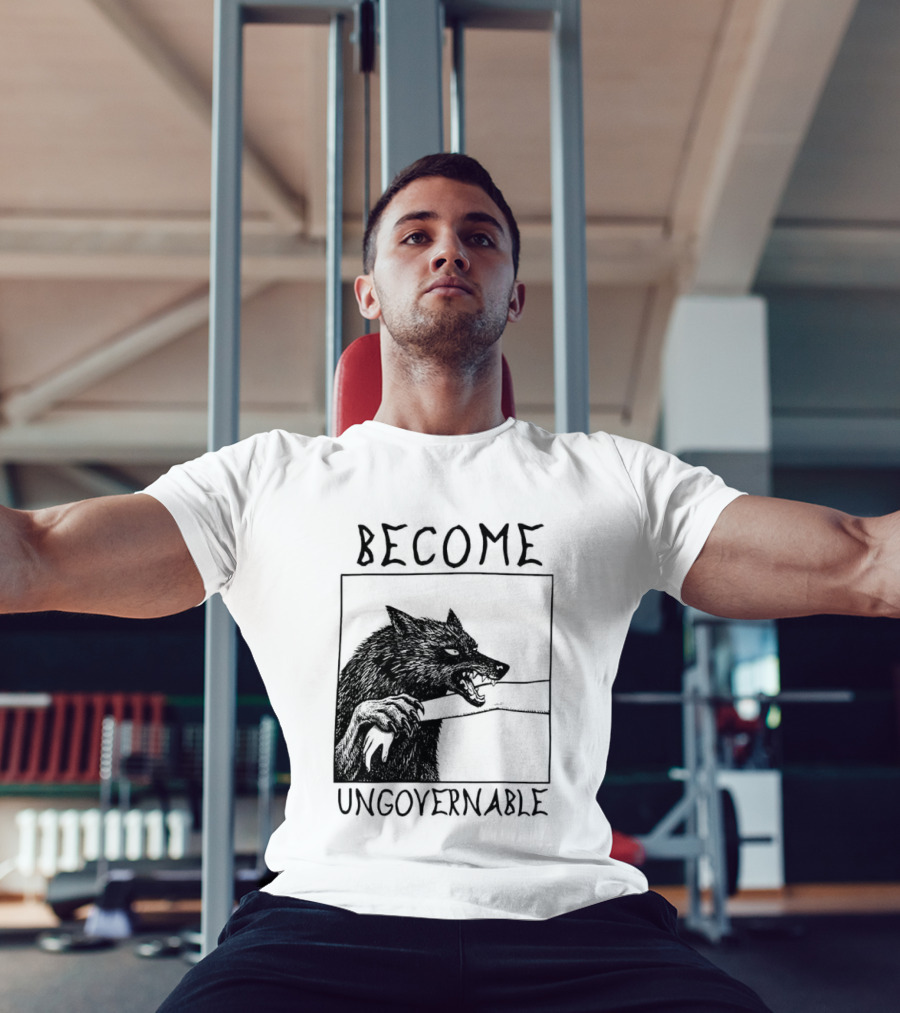Become Ungovernable Wolf Refuse To Be Tamed Forever Meme T-Shirt