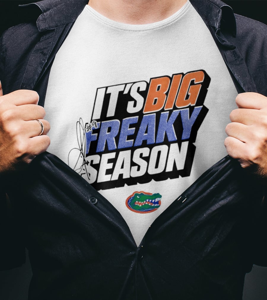 Florida Gators It's Big Freaky Season Rueben Chinyelu T-Shirt