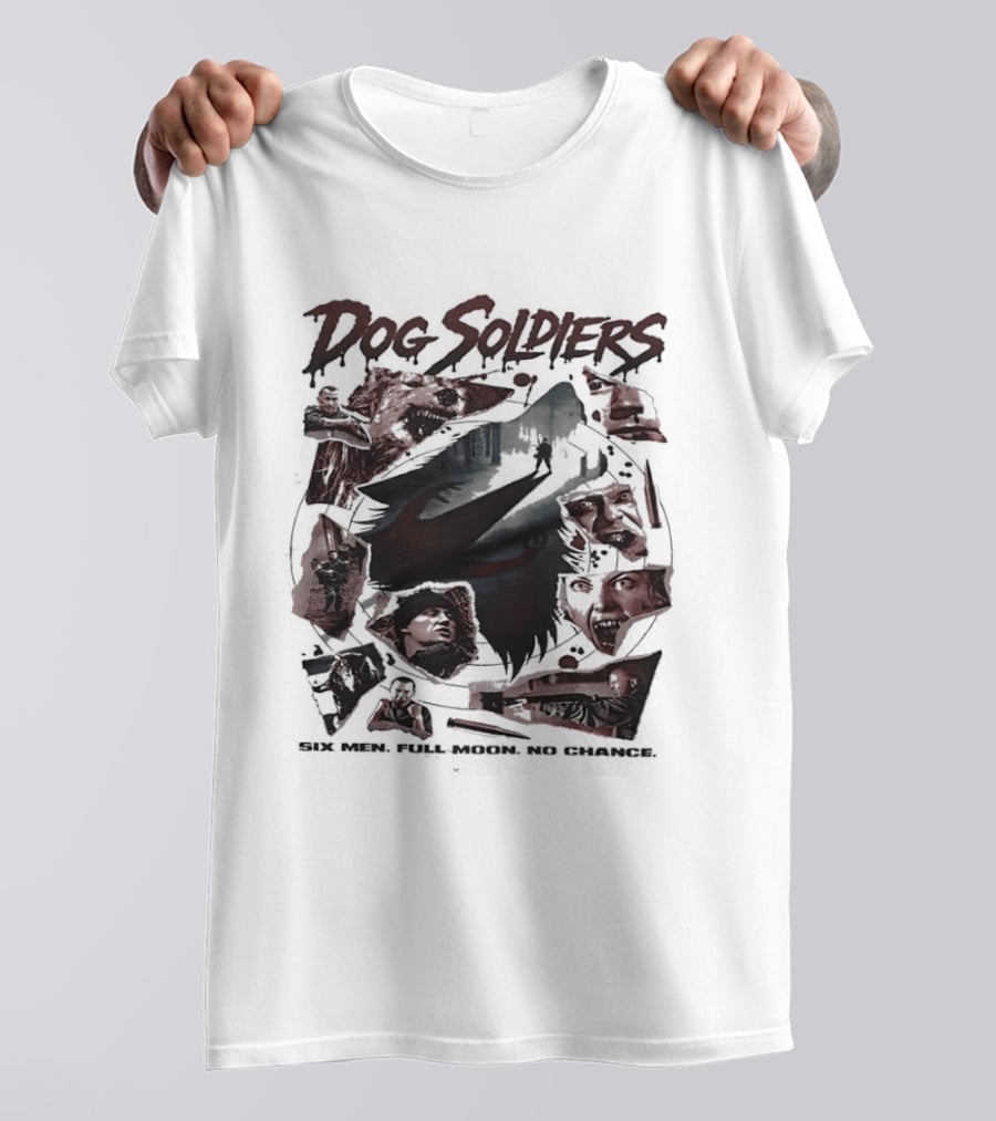 Dog Soldiers Full Moon No Chance Wolf Horror Thriller Movie Montage T-Shirt