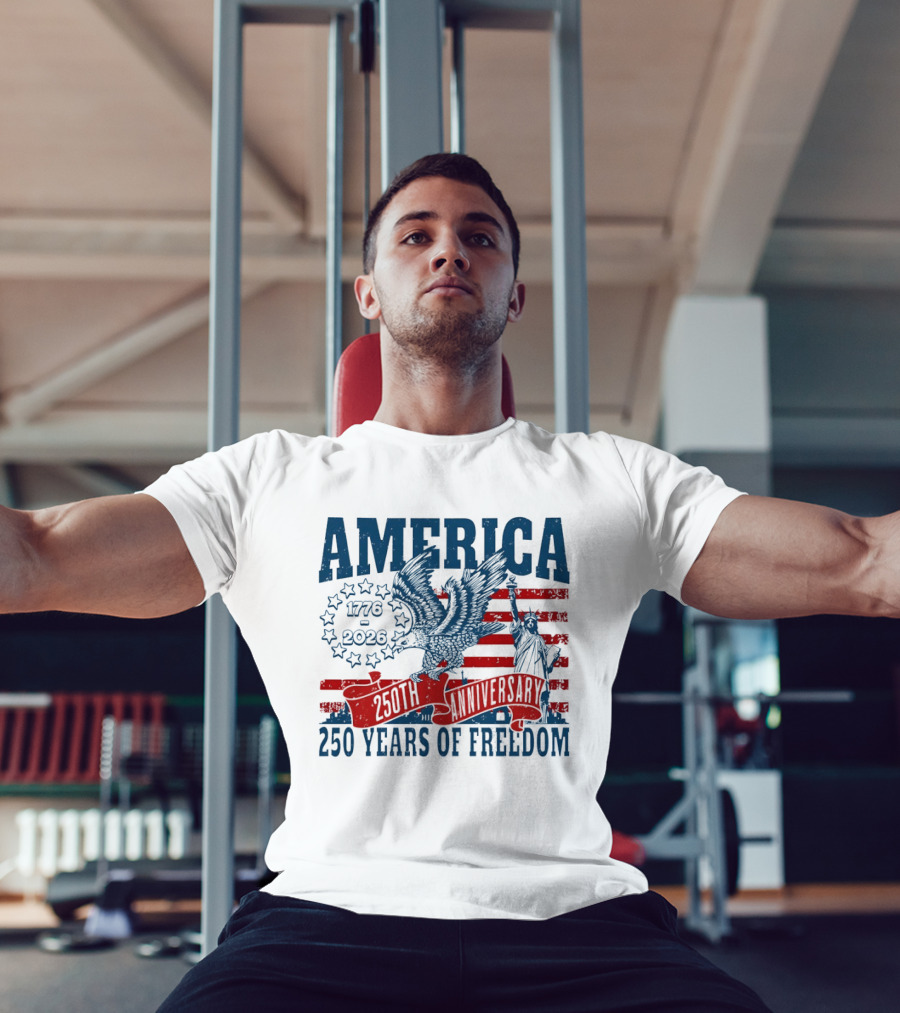 America 1776 2026 250th Anniversary 250 Years Of Freedom Eagle And Statue Of Liberty T-Shirt