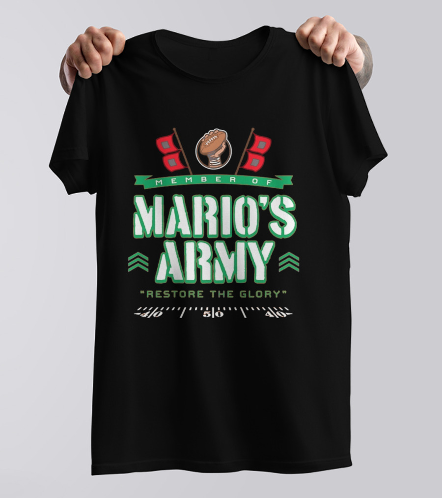 Member Of Mario's Army Restore The Glory Football Flags T-Shirt