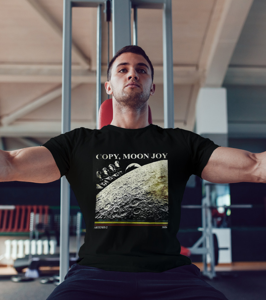 Artemis II Moon Mission Copy Moon Joy Astronaut Space Exploration T-Shirt