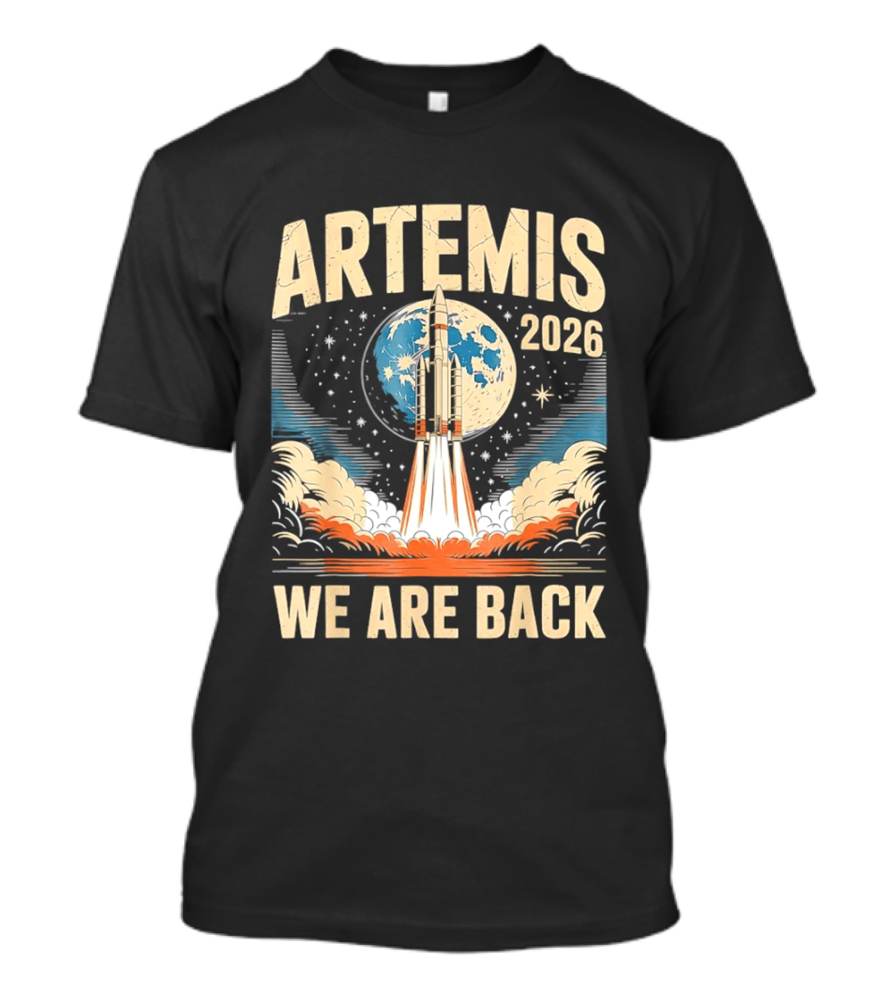 Artemis 2026 Moon Rocket Launch We Are Back T-Shirt