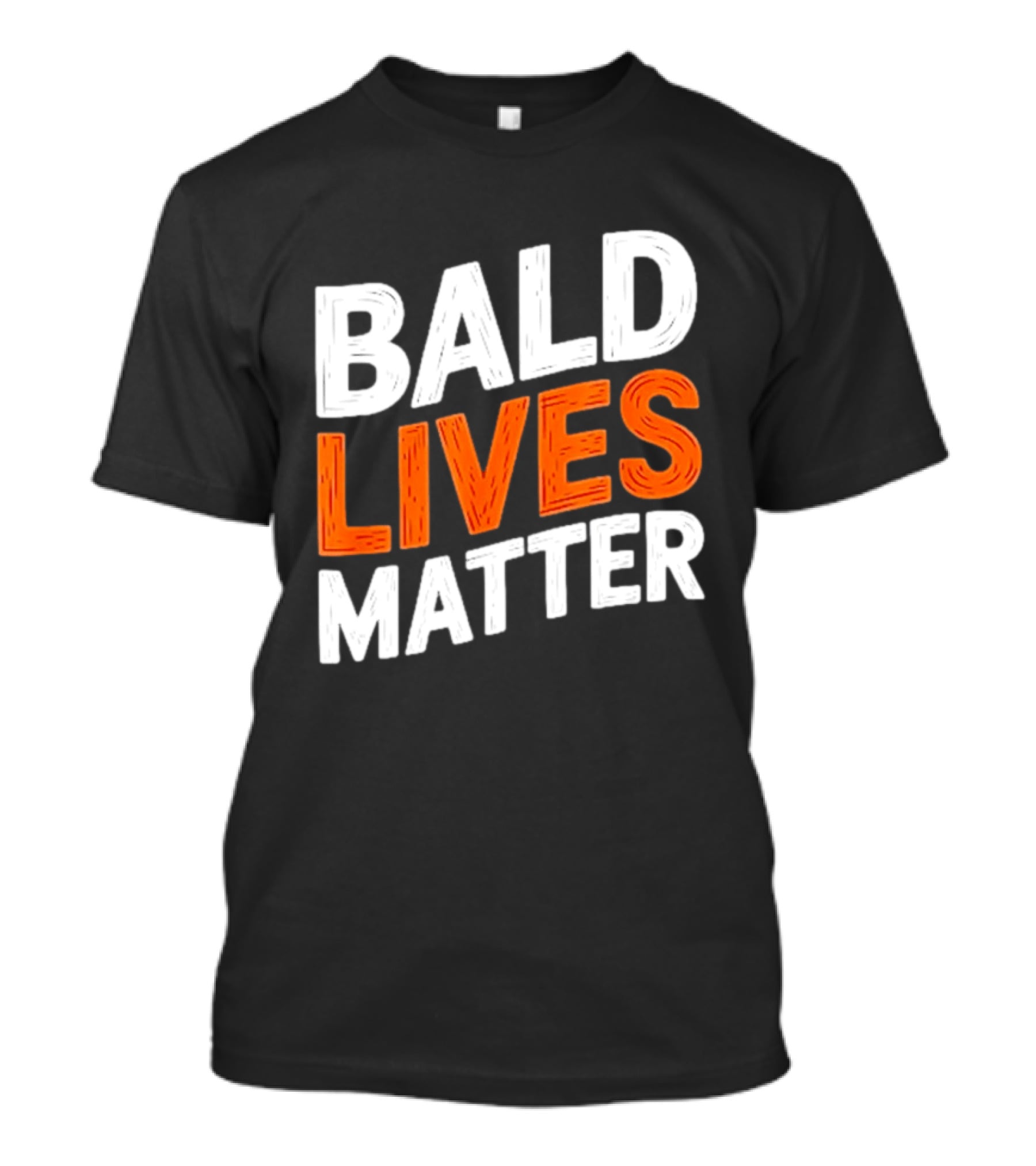 Bald Lives Matter Bold White And Orange T-Shirt