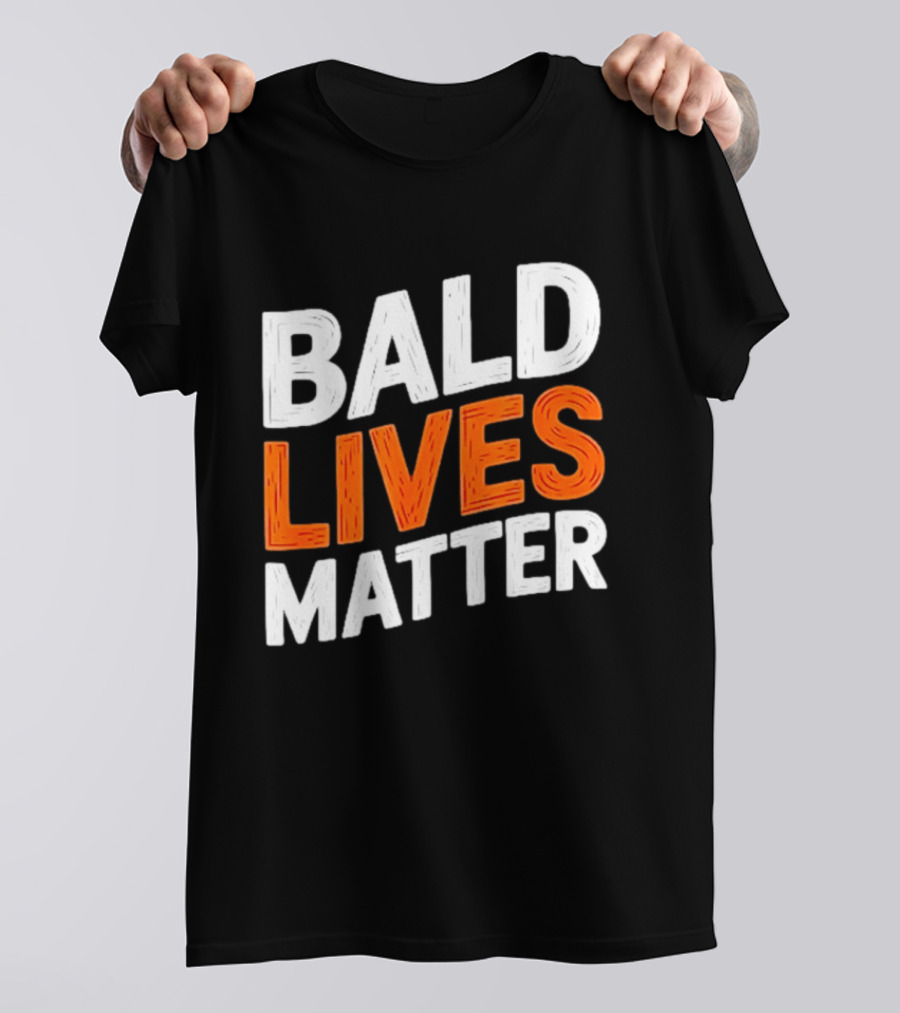 Bald Lives Matter Bold White And Orange T-Shirt