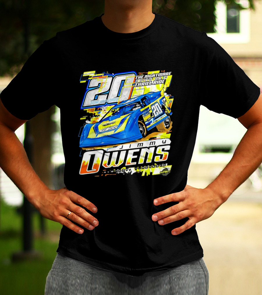 Jimmy Owens Racing 20 Nightmare Going On A Thrill Ride T-Shirt