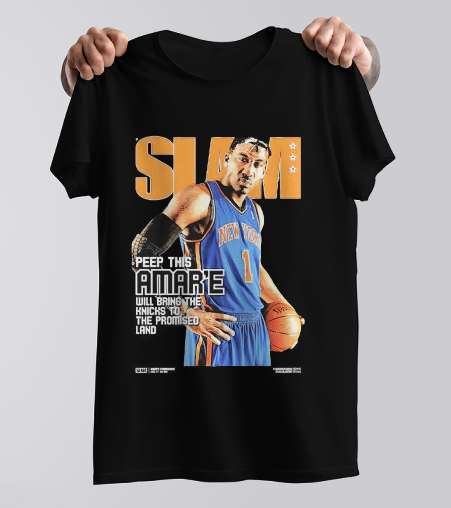Slam Hardwood Classics Amare Stoudemire Peep This Amare Will Bring The Knicks To The Promised Land New York Knicks T-Shirt