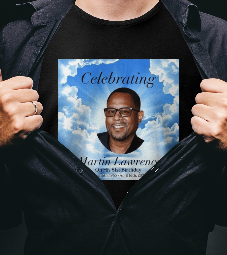 Celebrating Martin Lawrence On His 61st Birthday April 16th 1965 April 16th 2026 T-Shirt