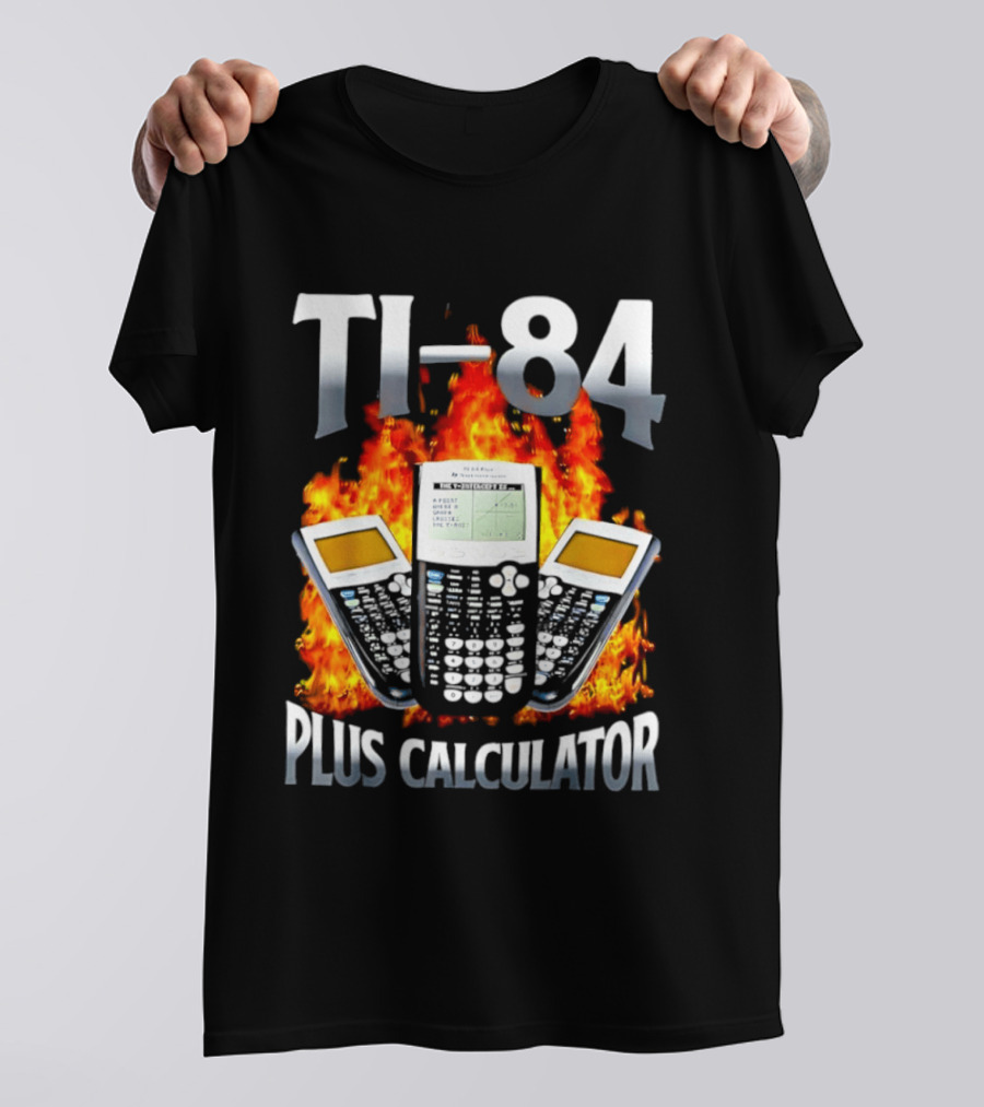 Texas Instruments TI 84 Plus Calculator Fire Flames T-Shirt