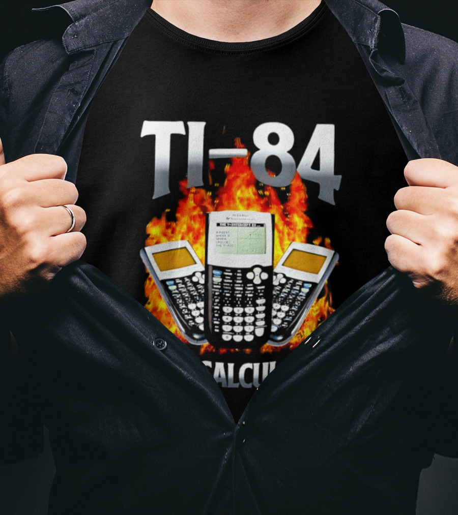 Texas Instruments TI 84 Plus Calculator Fire Flames T-Shirt
