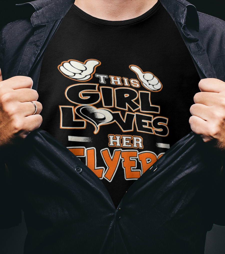 This Girl Loves Her Flyers Philadelphia Flyers Hockey Fan 2026 T-Shirt