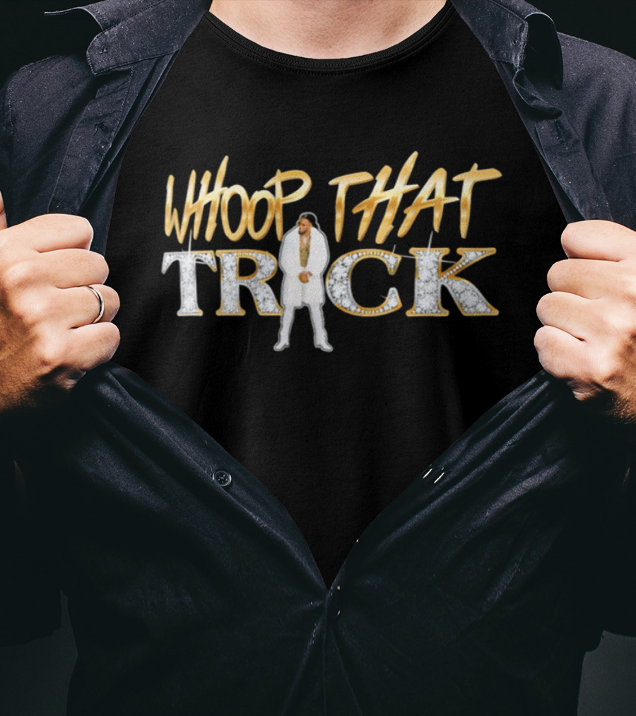 Whoop That Trick WWE SmackDown Trick Williams T-Shirt