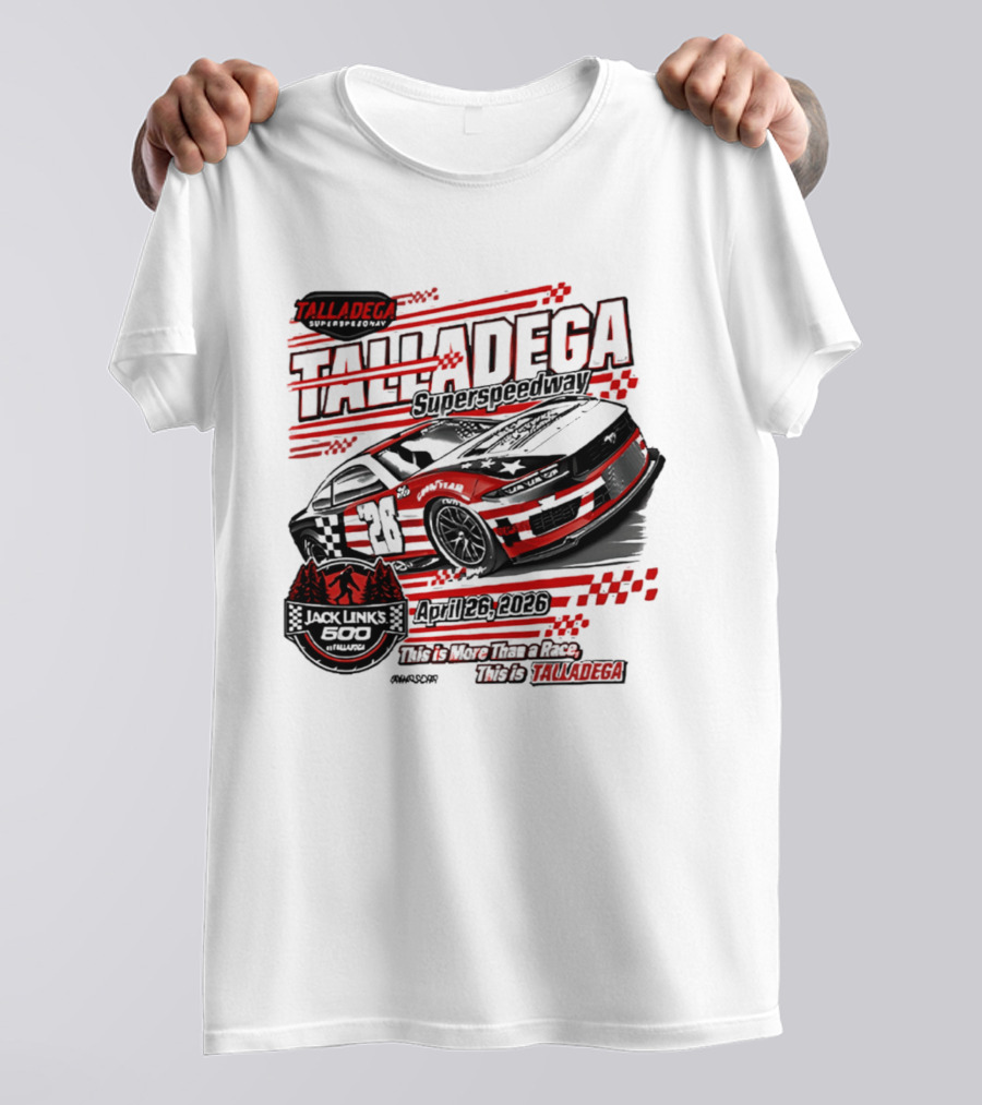 Talladega Superspeedway 2026 Jack Links 500 April Event Racing 28 Car T-Shirt