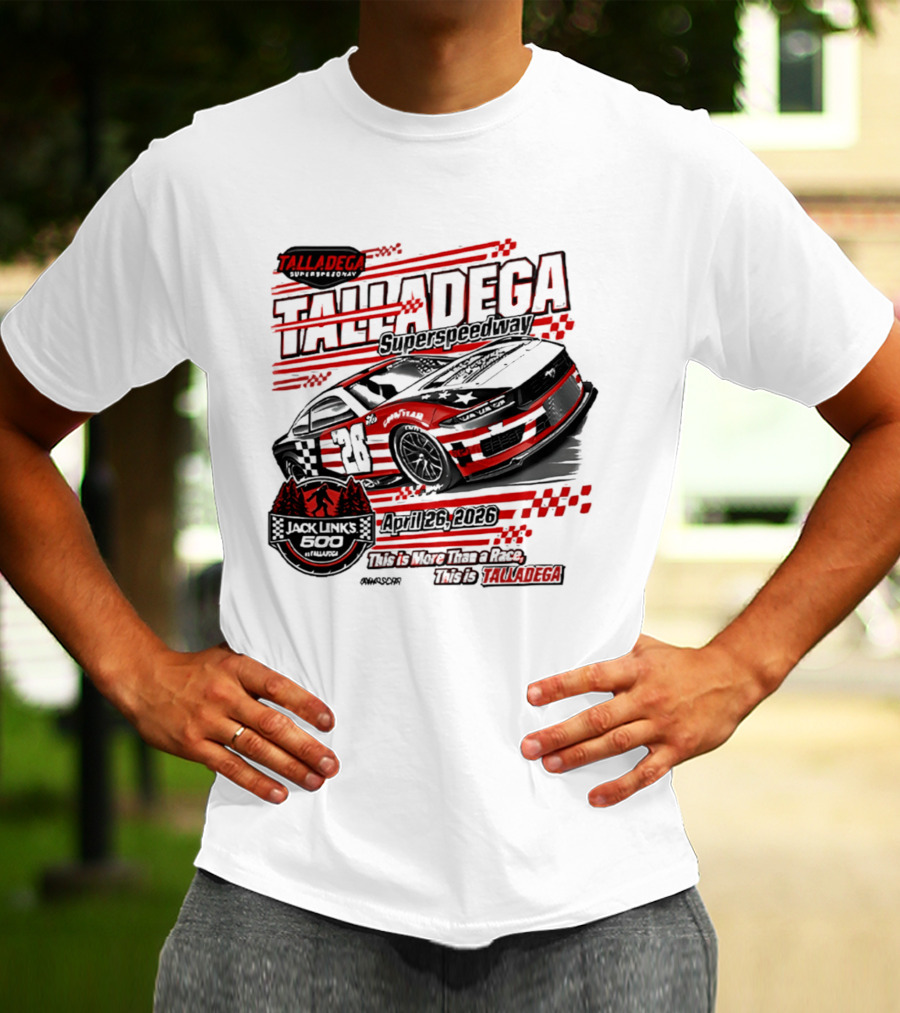 Talladega Superspeedway 2026 Jack Links 500 April Event Racing 28 Car T-Shirt