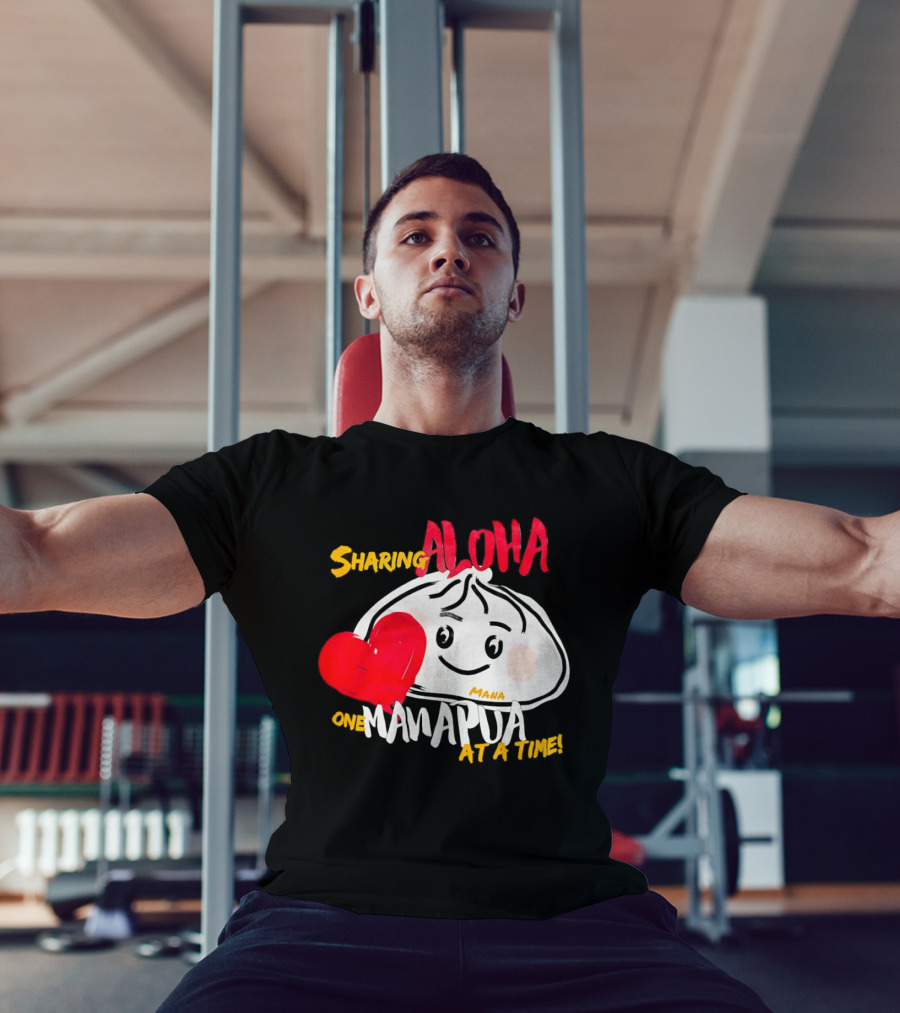 Sharing Aloha One Manapua At A Time Mana Heart T-Shirt