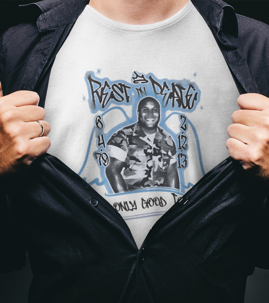 Rest In Peace 6 4 69 2 19 13 Nate Dogg The Only Good Top T-Shirt